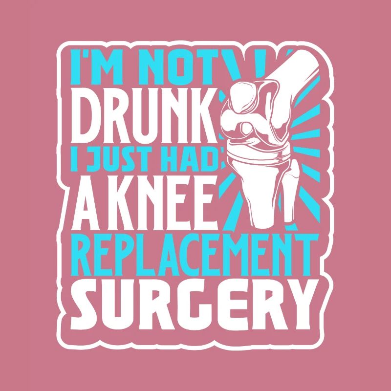 I'm Not Drunk - Knee Surgery