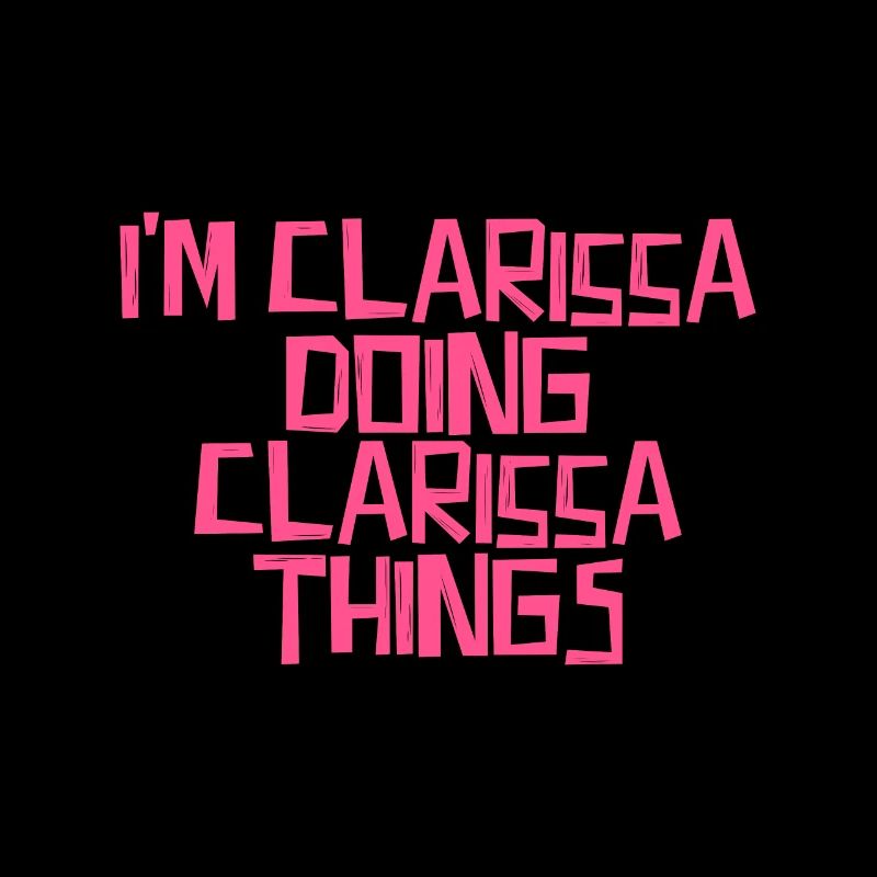 I'm Clarissa doing Clarissa things
