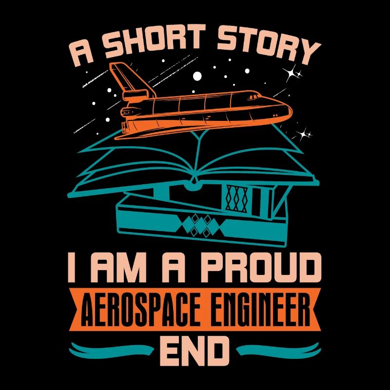Aerospace Engineer A Short Story I Am Aeronautical