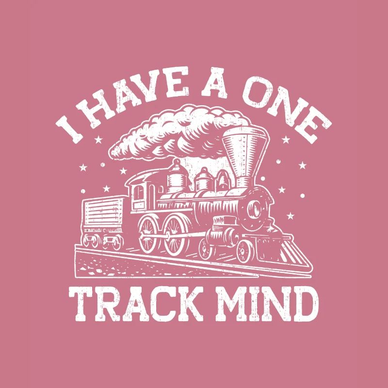 I have a single-track mind train