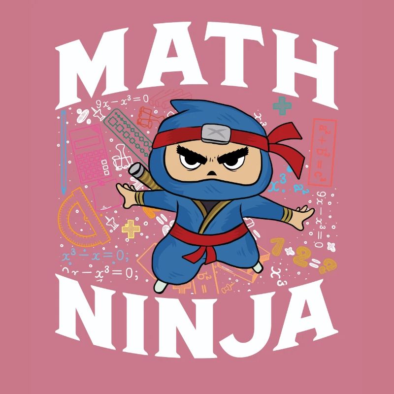 Funny Math Ninja Mathematics Geek Numbers