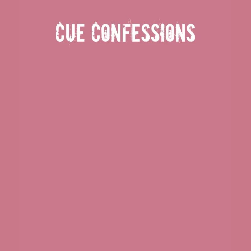 Billard - Cue Confessions