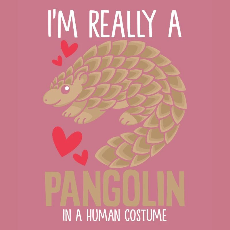 I'm Really A Pangolin Funny Endangered Animals