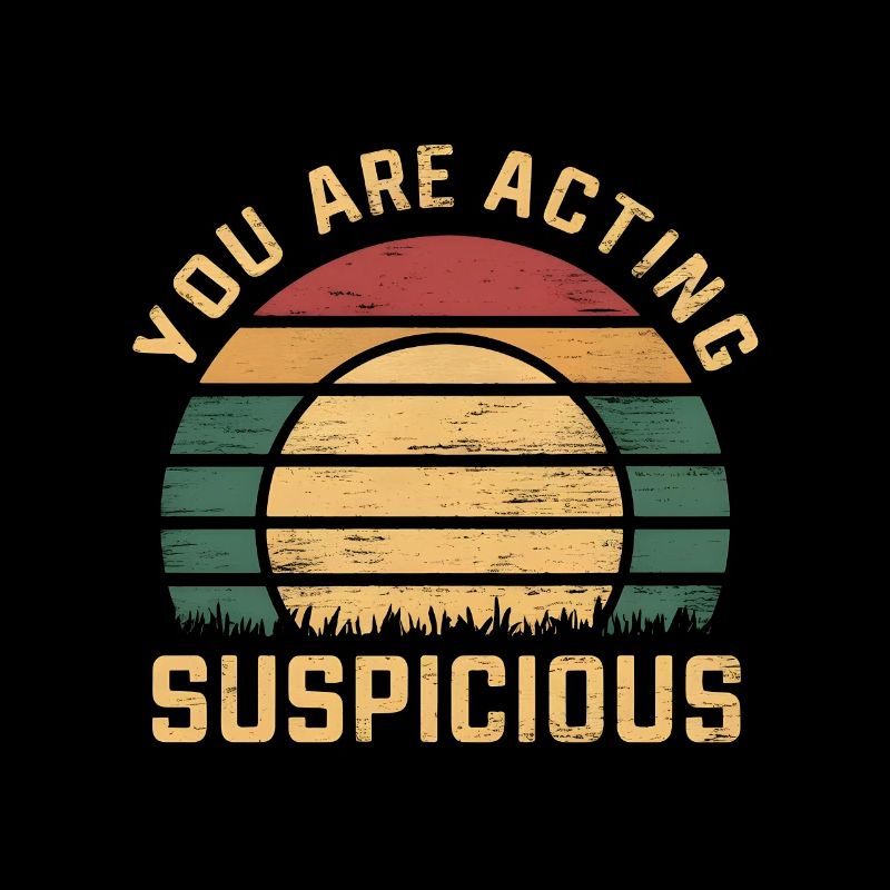 Vous agissez de manière suspecte
