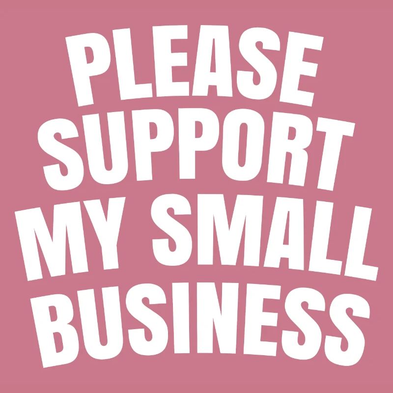 Please support my small business
