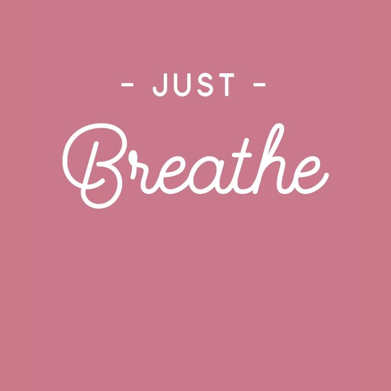 Take a deep breath