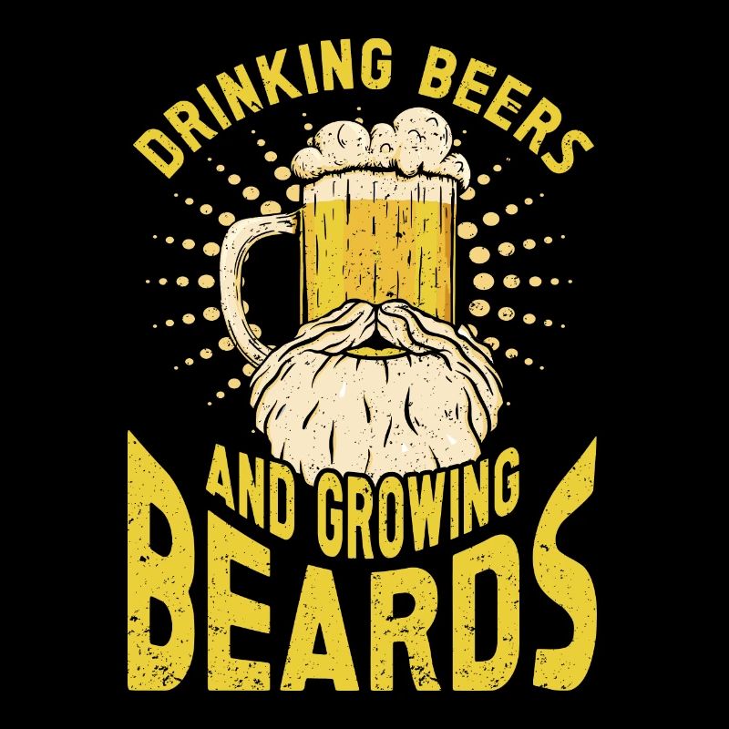 Drinking beer and growing beards Beard