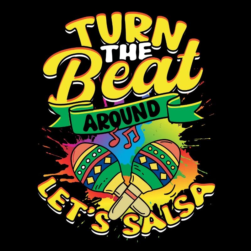 Turn The Beat Around Let's Salsa Salsero Salsera