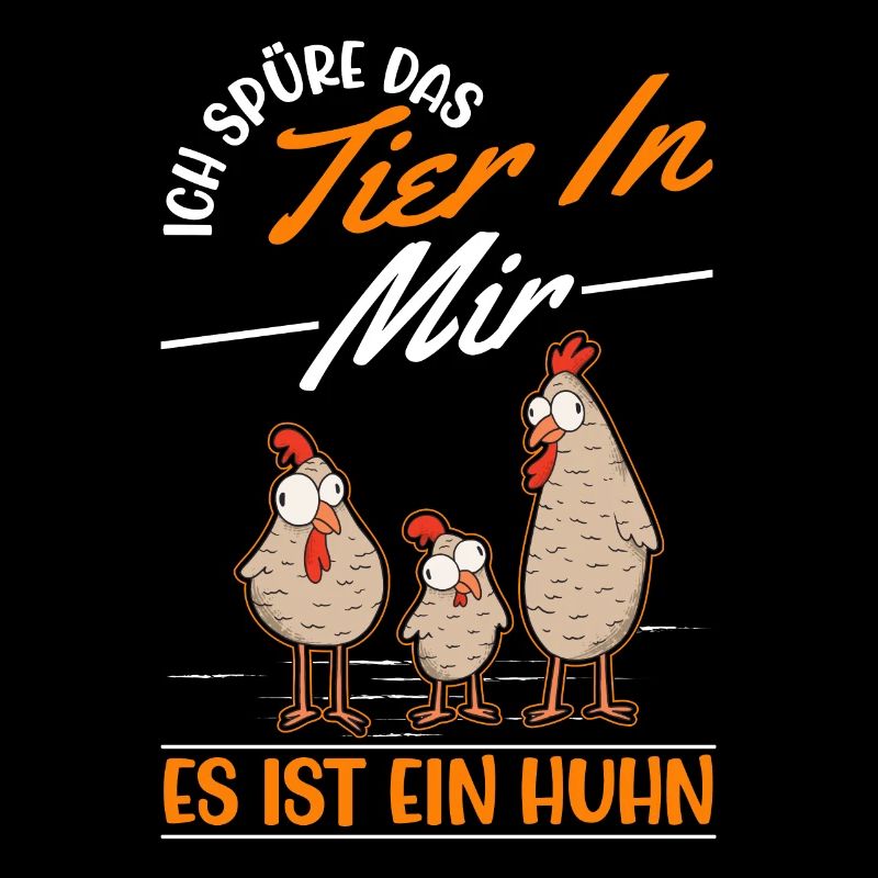 I feel the animal inside me It's a chicken