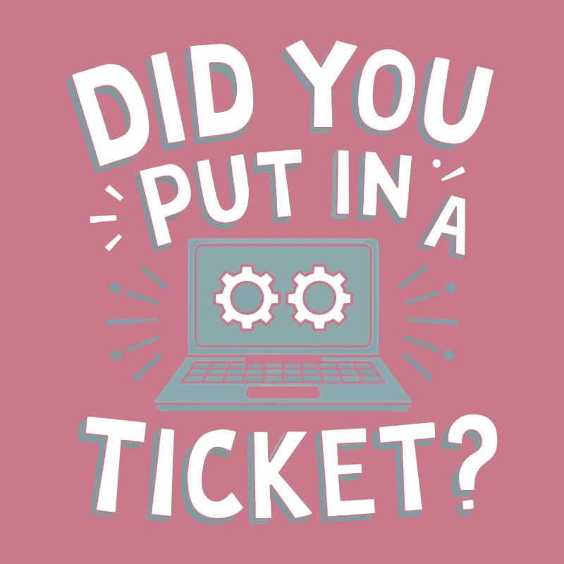 Avez-vous mis un billet ? Support informatique Sysadmin