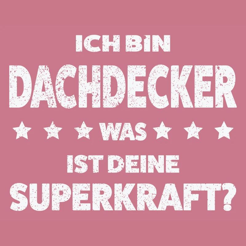 Dachdecker Beruf Dachdecken Geschenk