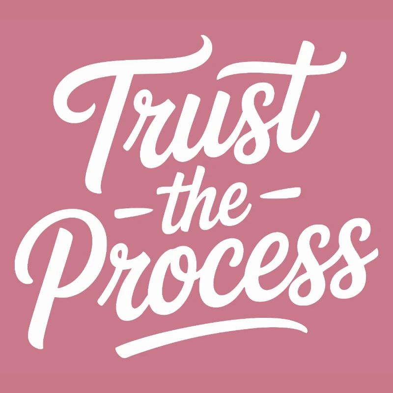 Typographie du script Trust the Process