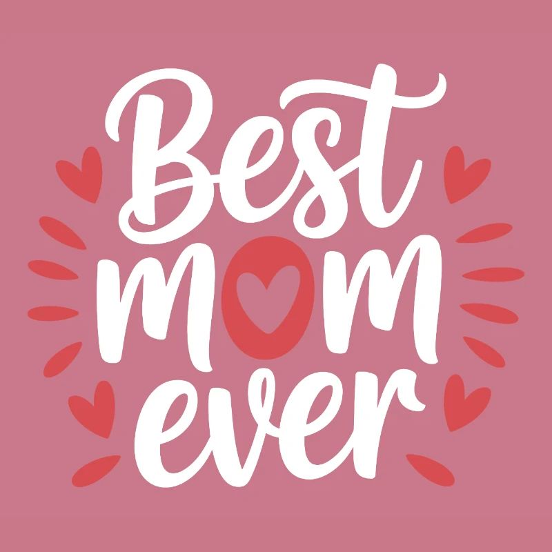 Die beste Mutter aller Zeiten