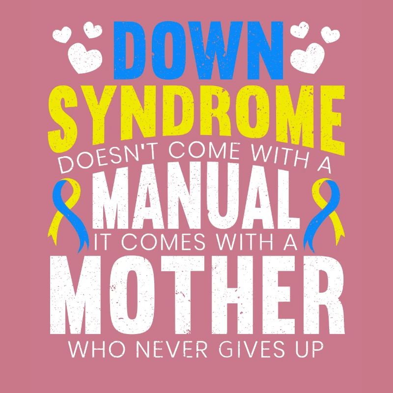 Down syndrome don't come with a guide