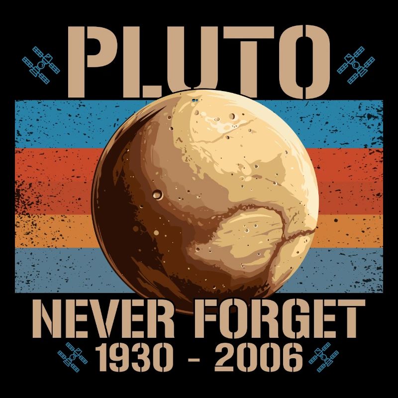 Pluto Never forget
