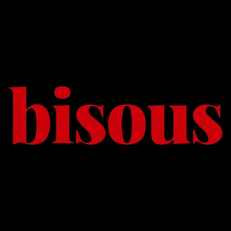 Bisous
