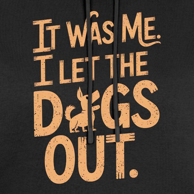Gave til hundeeier - It was me. I let the dogs out