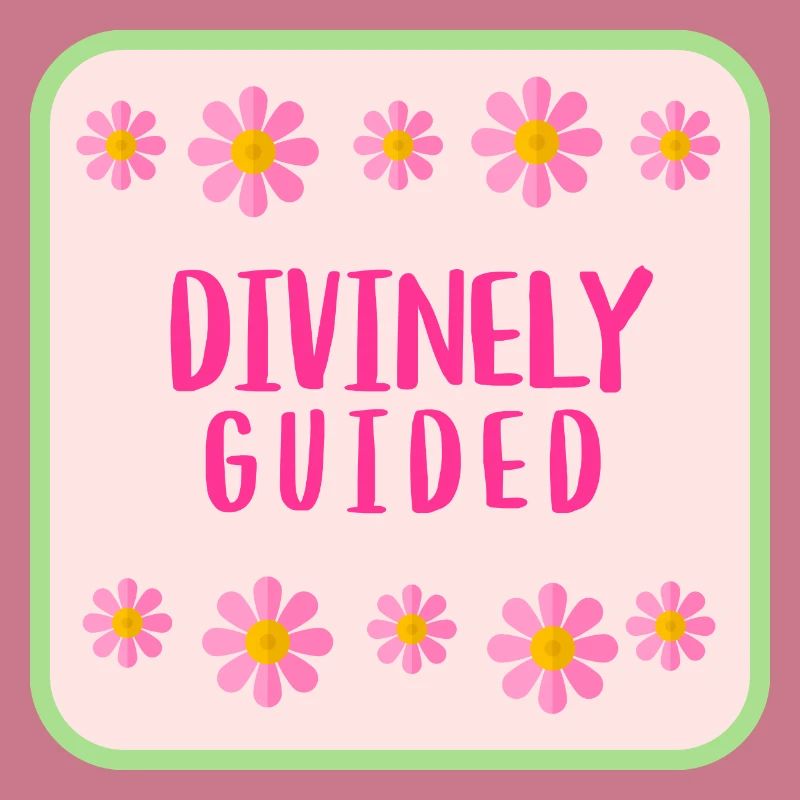 divinely guided