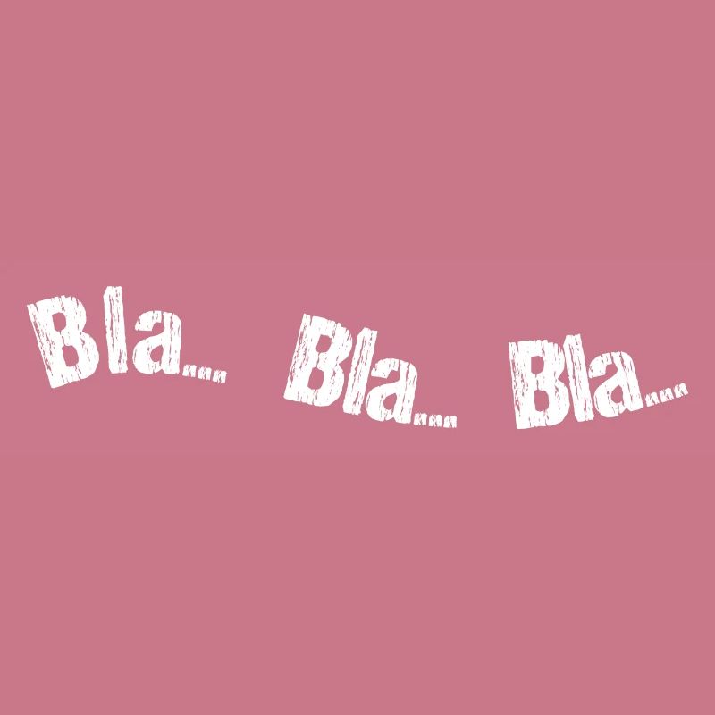 Bla bla bla