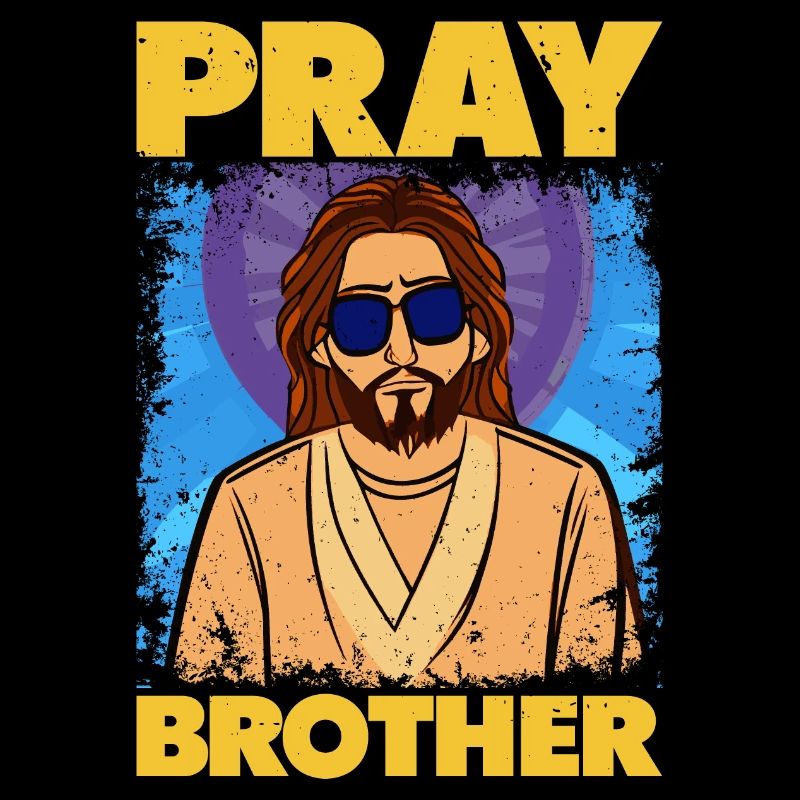 Pray Brother - Cool Jesus Design