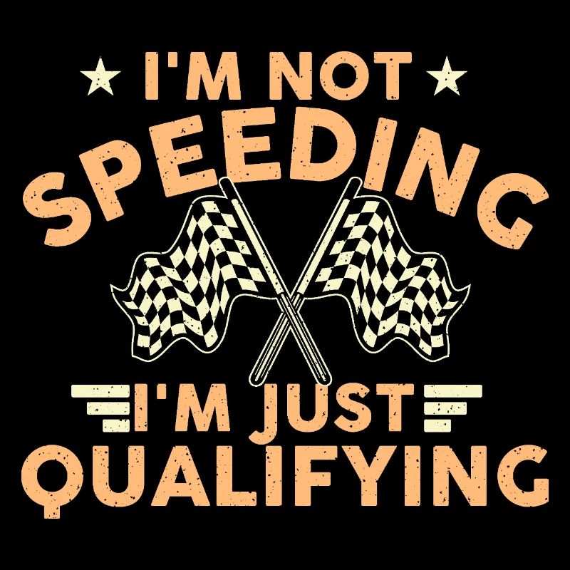 Je ne fais pas d’excès de vitesse, je suis juste en qualification - Voiture de course