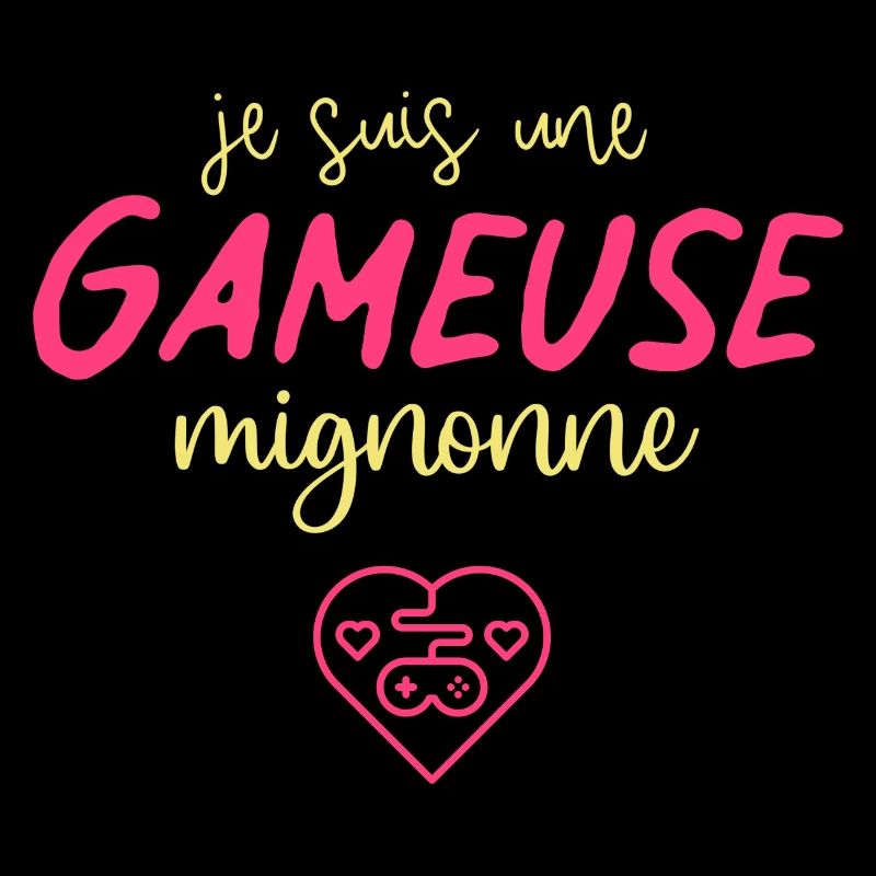 je suis une Gameuse mignonne