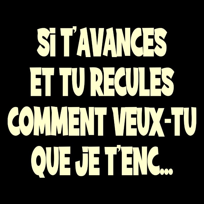 Si t'avance et tu recules...