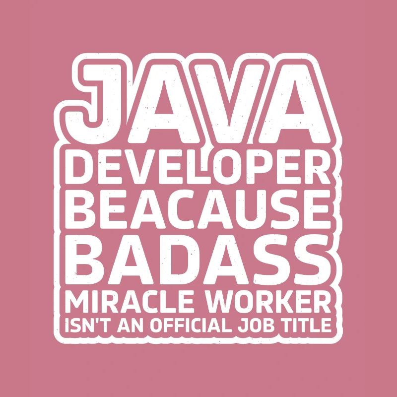 Java Developer Badass
