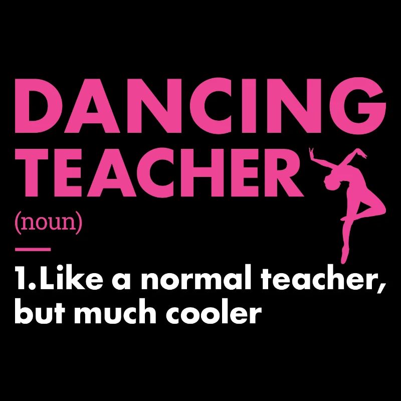 Dancer Teacher Definition Dancing