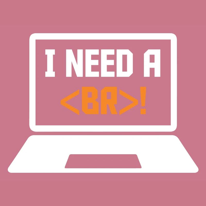 I Need A Break Coding Programming Computer Scienti