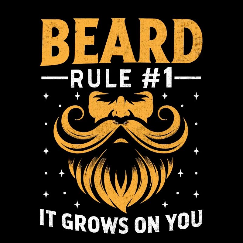 Beard Rule Number One It Grows On You Beards