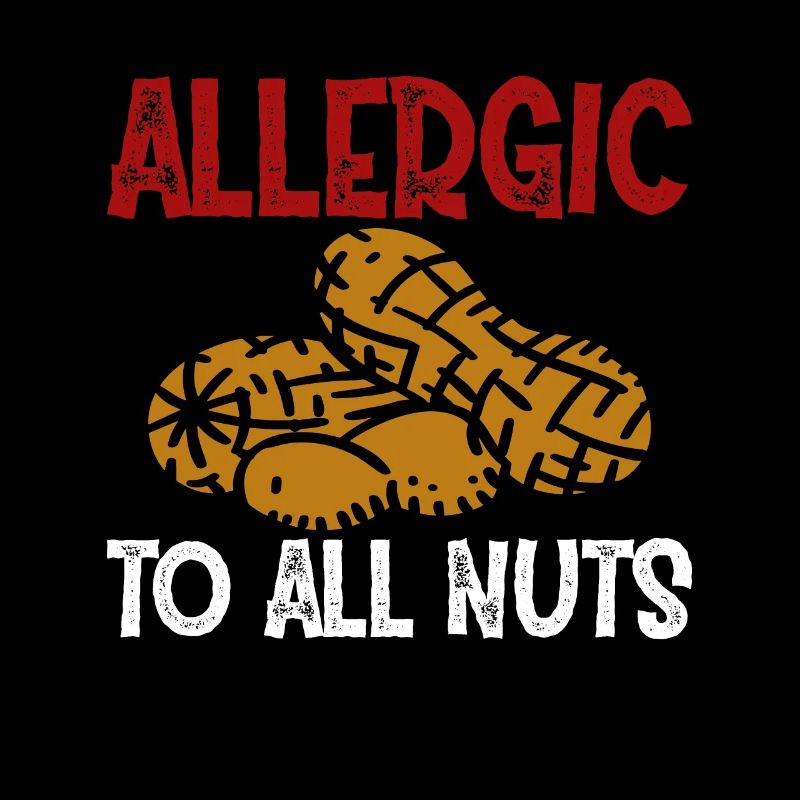Allergic To All Nuts Nut Allergy Shirt
