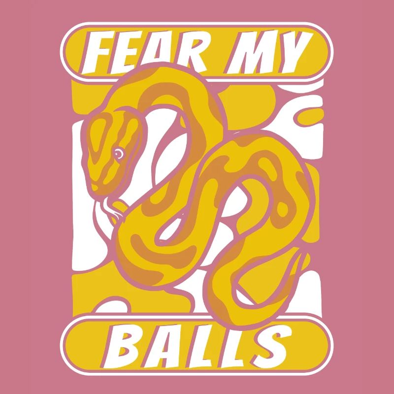 Fear My Balls Python Snake Banana Ball Python