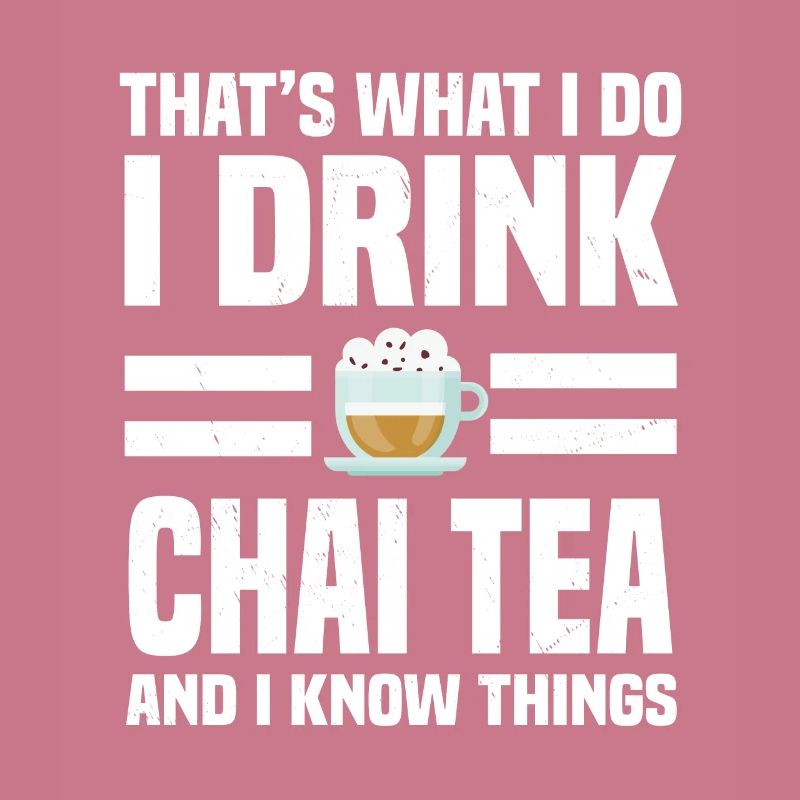 Cool Chai Tea Saying