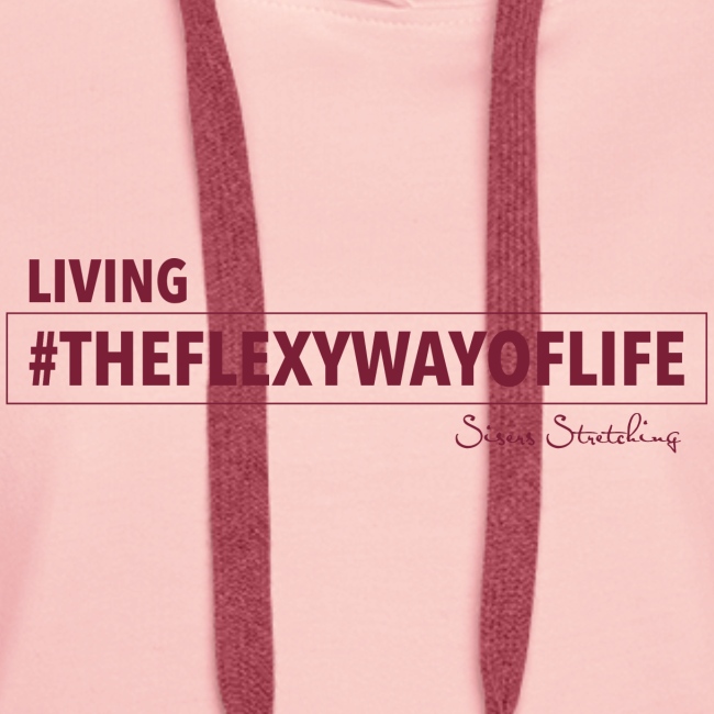 Living the flexy way of life!