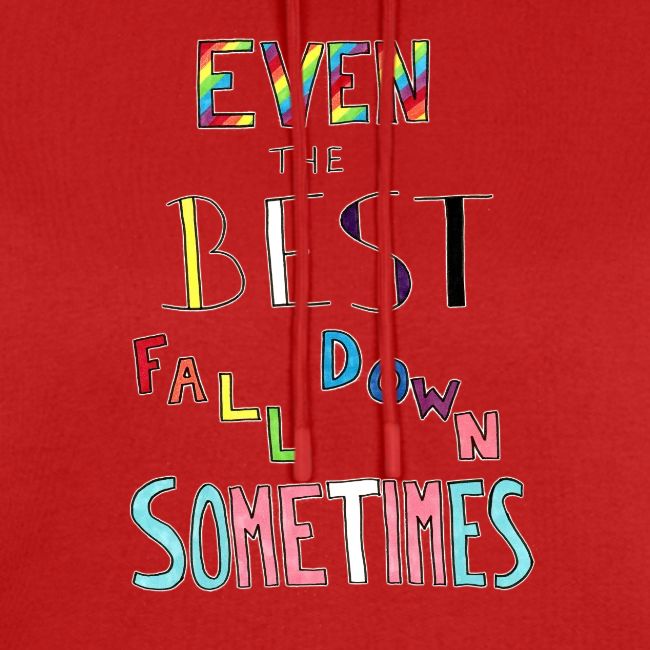 Even the Best Fall Down Sometimes