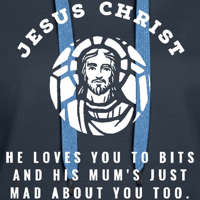 JESUS CHRIST - HE LOVES YOU....