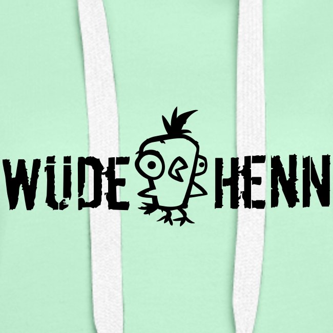 Vorschau: Wüde Henn - Frauen Premium Hoodie
