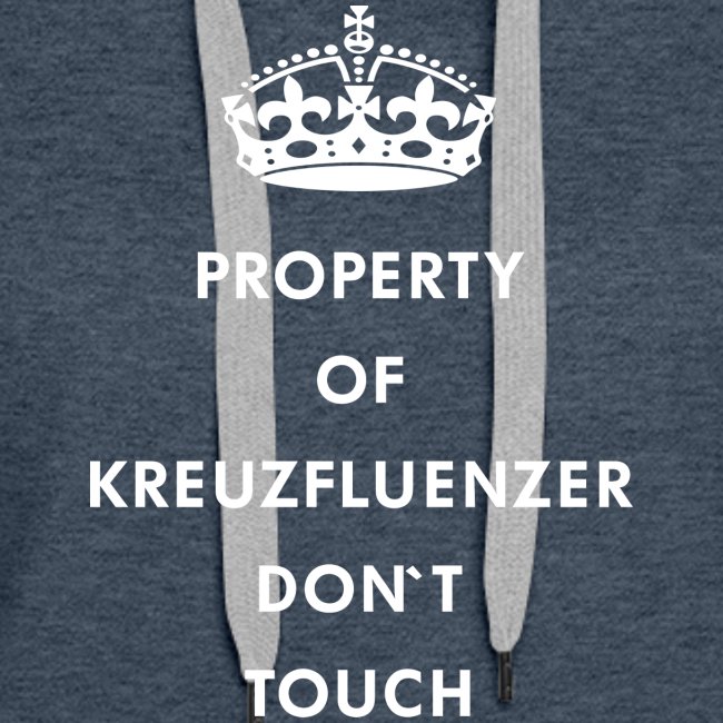 Kreuzfluenzer Don´t Touch WHITE