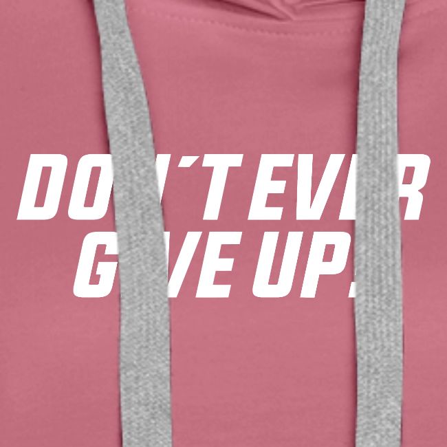 Don´t give Up!