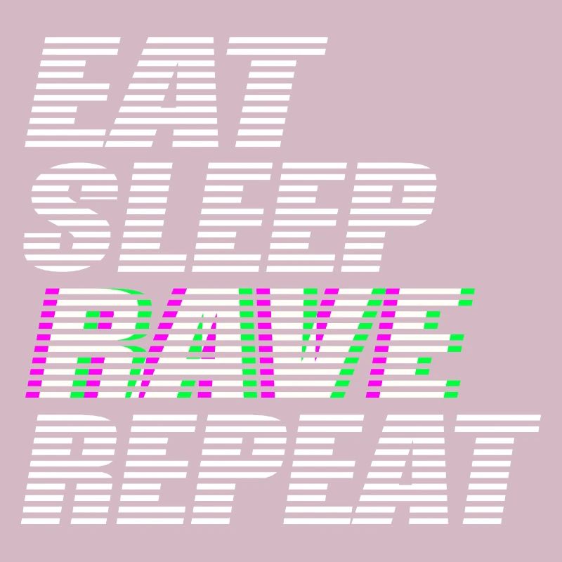 eat sleep rave repeat techno dj rave dubstep