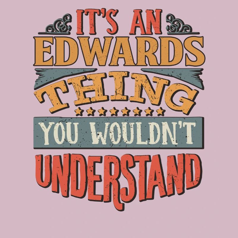 C’est une chose Edwards que vous ne comprendriez pas -