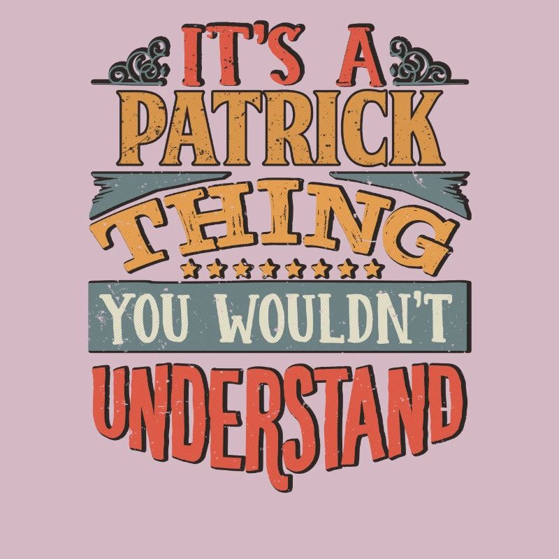 C’est une chose de Patrick que vous ne comprendriez pas -