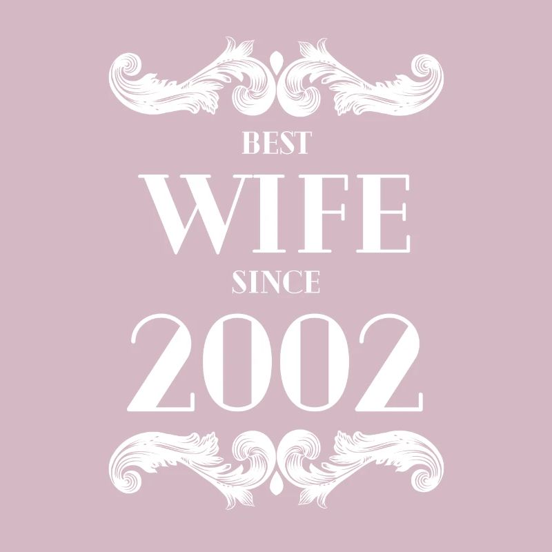 Beste Ehefrau seit 2002 Hochzeit