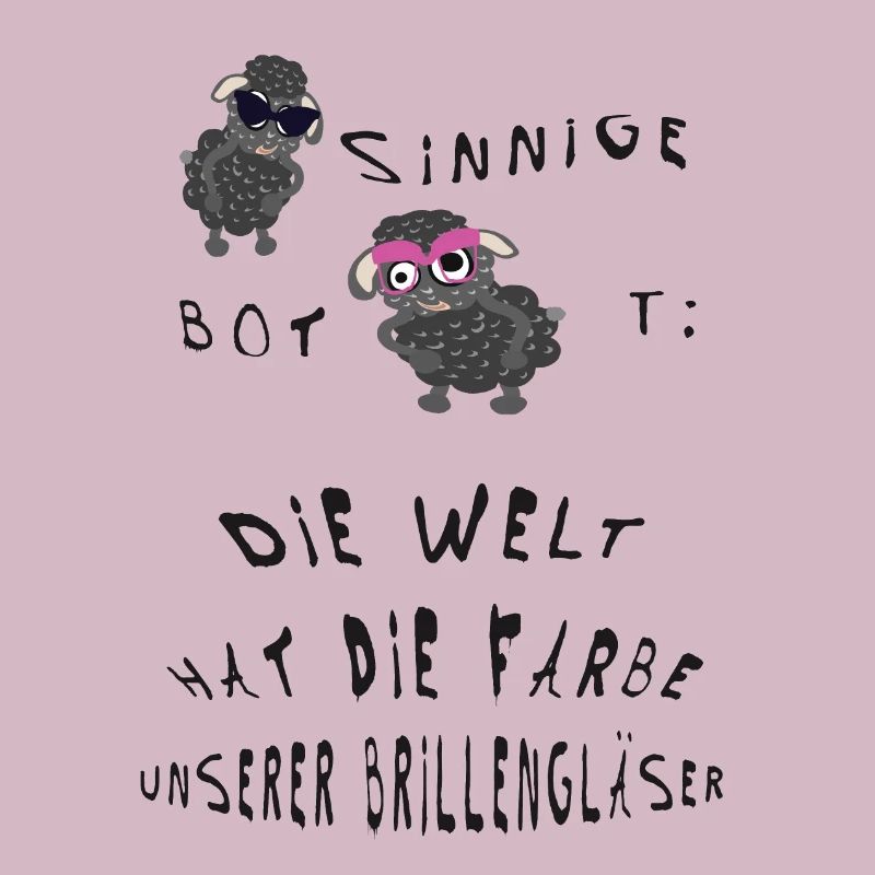 Die Welt hat die Farbe unserer Brillengläser