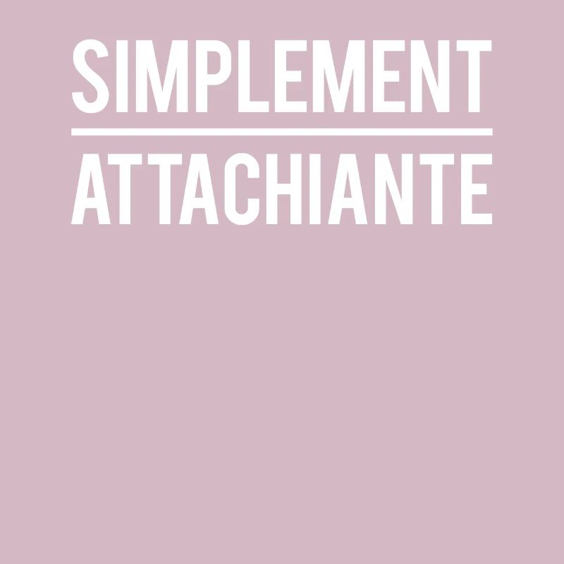 Simplement attachiante râleuse boudeuse humour