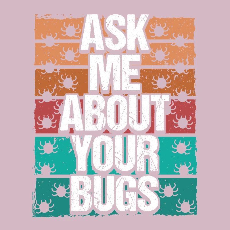 Testing Ask me about your Bugs Quality Assurance