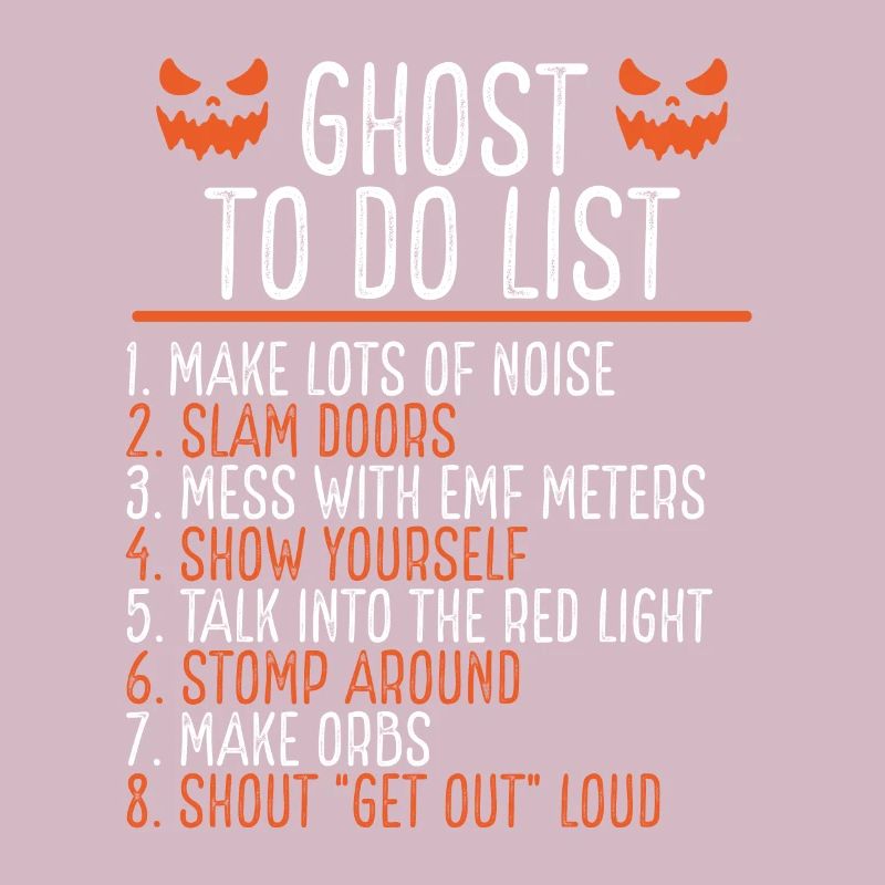 Ghost Hunting Funny Ghost Hunter Essentials
