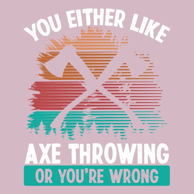 Axe Throwing You either like or wrong Thrower