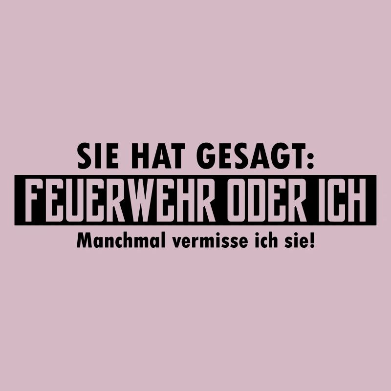 feuerwehr oder ich
